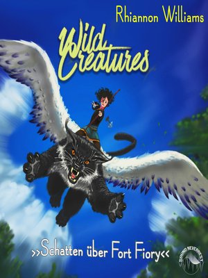 cover image of Schatten über Fort Fiory--Wild Creatures, Band 2